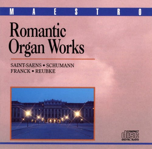 Romantic Organ Works/Romantic Organ Works